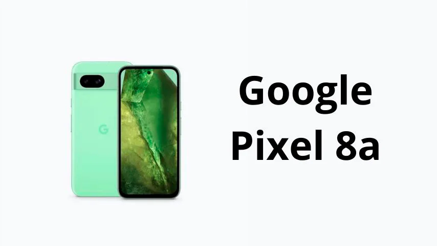 Google presenta Pixel 8a su móvil más económico